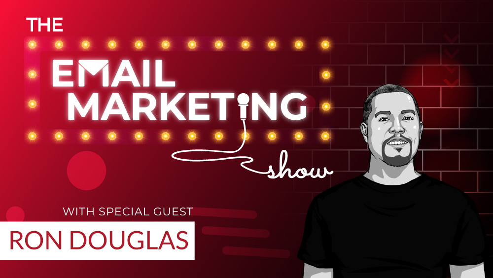 The Anatomy Of A Sales Email Campaign - 'Pushing Buttons' With Ron Douglas