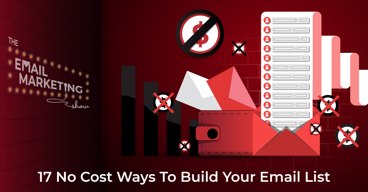 17 No Cost Ways To Build Your Email List