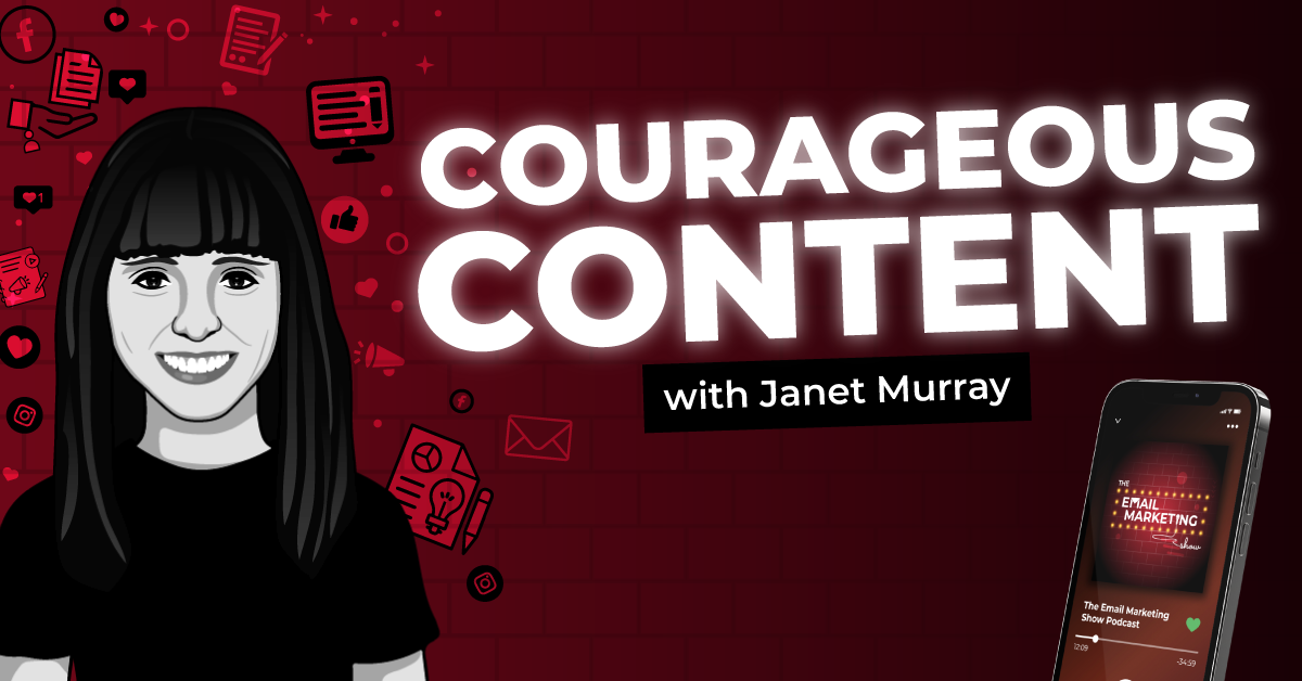 Courageous Content With Janet Murray