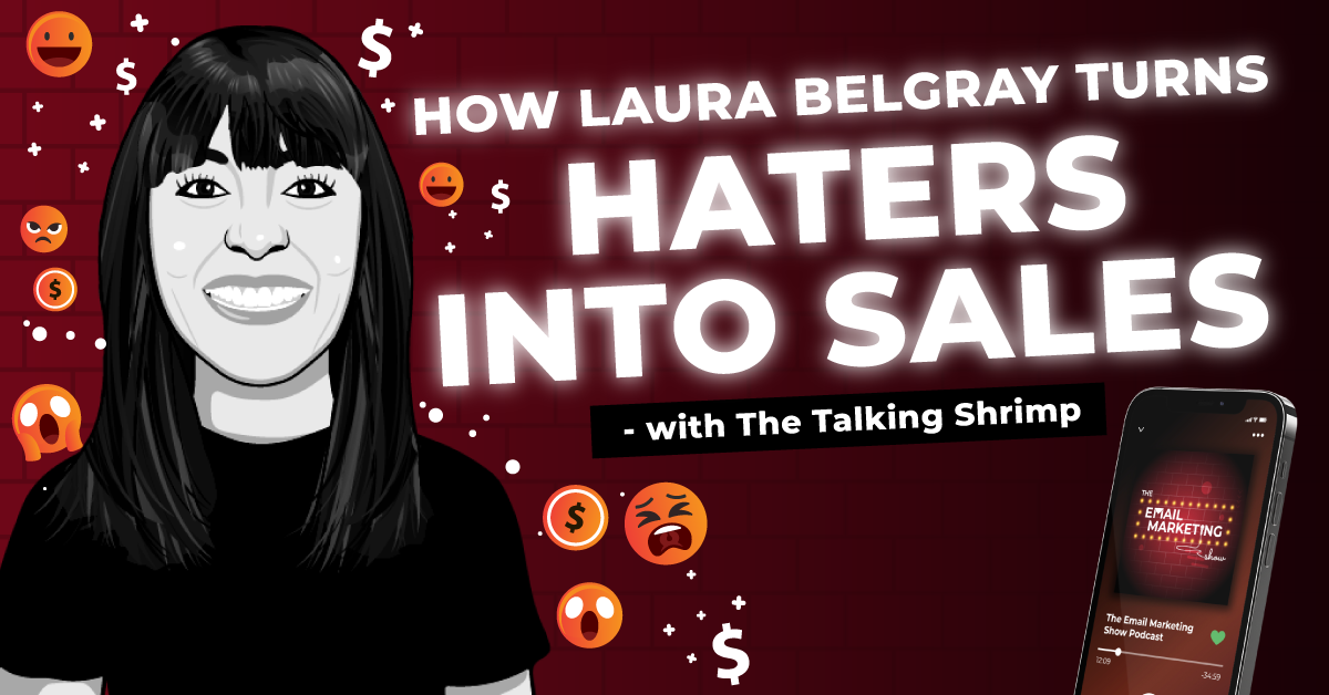 How Laura Belgary Turns Haters Into Sales