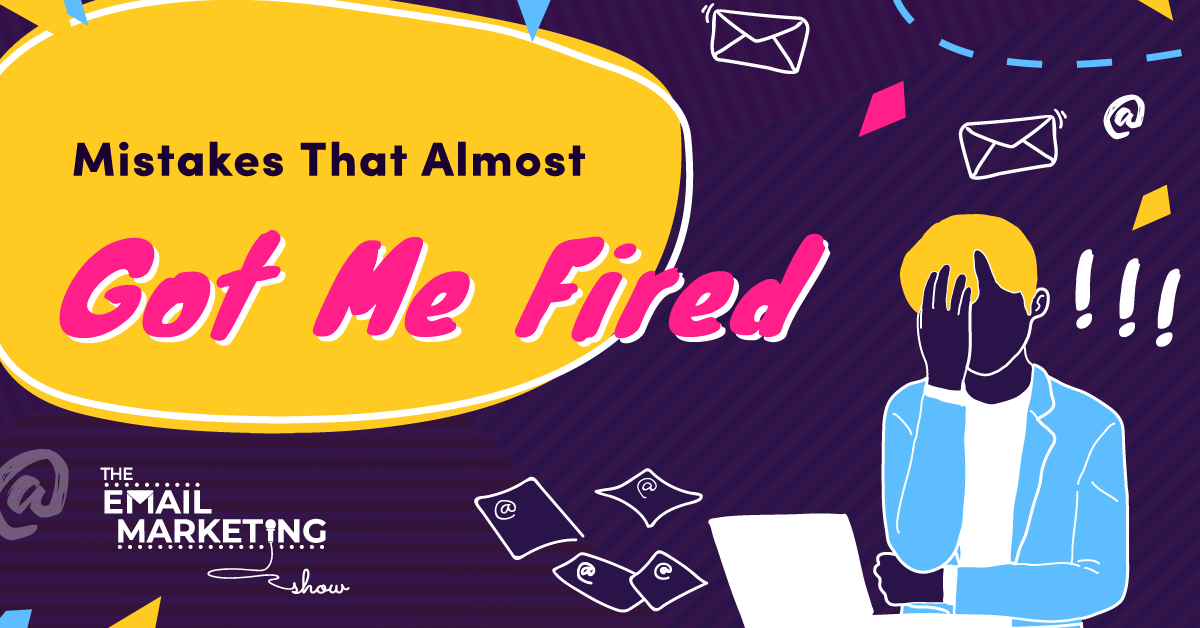 Mistakes That Almost Got Me Fired