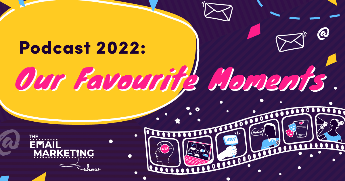 Podcast 2022: Our Favourite Moments